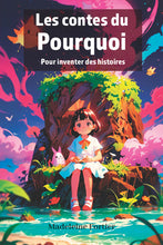 Charger l'image dans la galerie, Les contes du Pourquoi : pour inventer des histoires ! e-pub