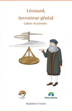 Charger l'image dans la galerie, Léonard, inventeur génial ! Livres et activités pour enfants - Artistes Madeleine Fortier
