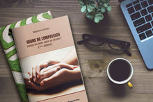 Charger l'image dans la galerie, Usure de compassion : jusqu'où aller sans se brûler? Prendre soin de soi Madeleine Fortier