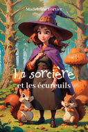 La sorcière et les écureuils Livre audio Contes et légendes Madeleine Fortier, écrivaine 