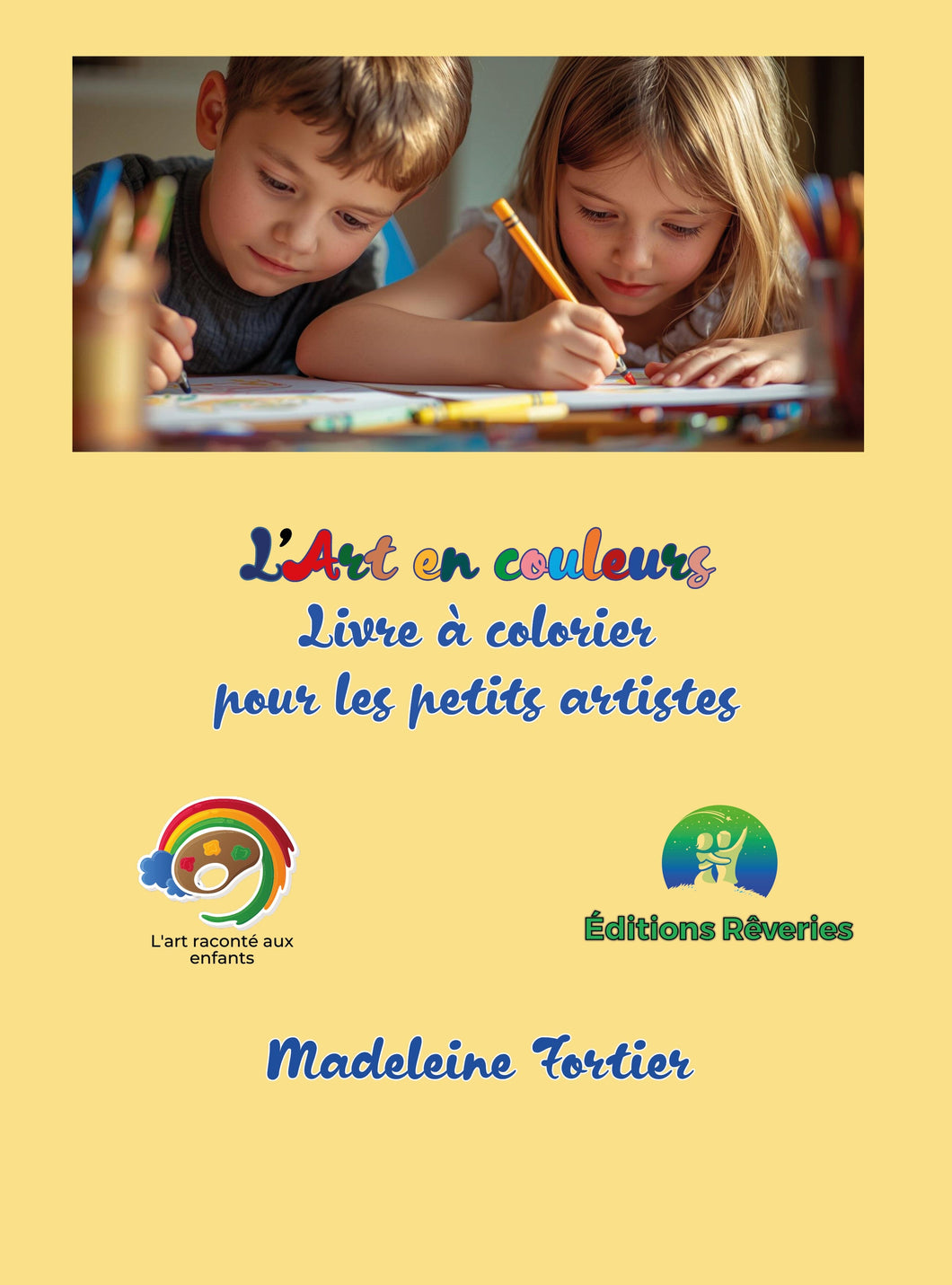 L'art en couleurs ! format PDF Livres pour enfants Madeleine Fortier, écrivaine 