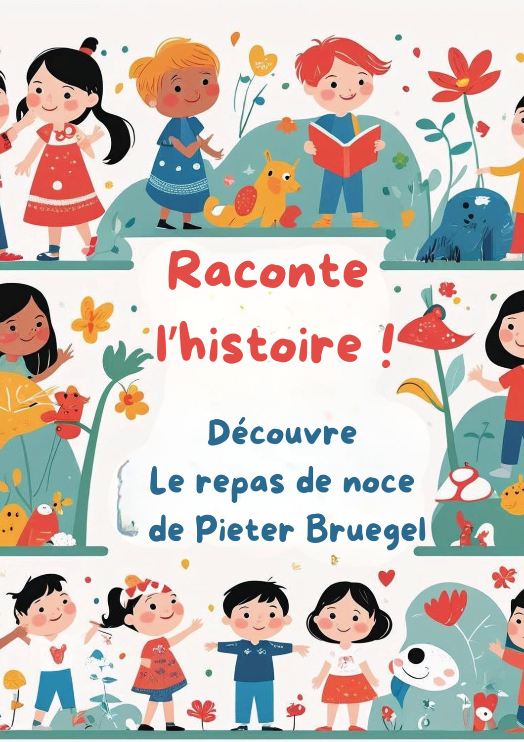 L'art raconté aux enfants : raconte l'histoire, Bruegel Activités pour les enfants - Artistes Madeleine Fortier 