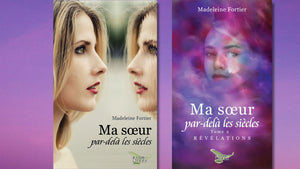 Roman - Ma sœur par-delà les siècles e-pub Romans et nouvelles Madeleine Fortier, écrivaine 